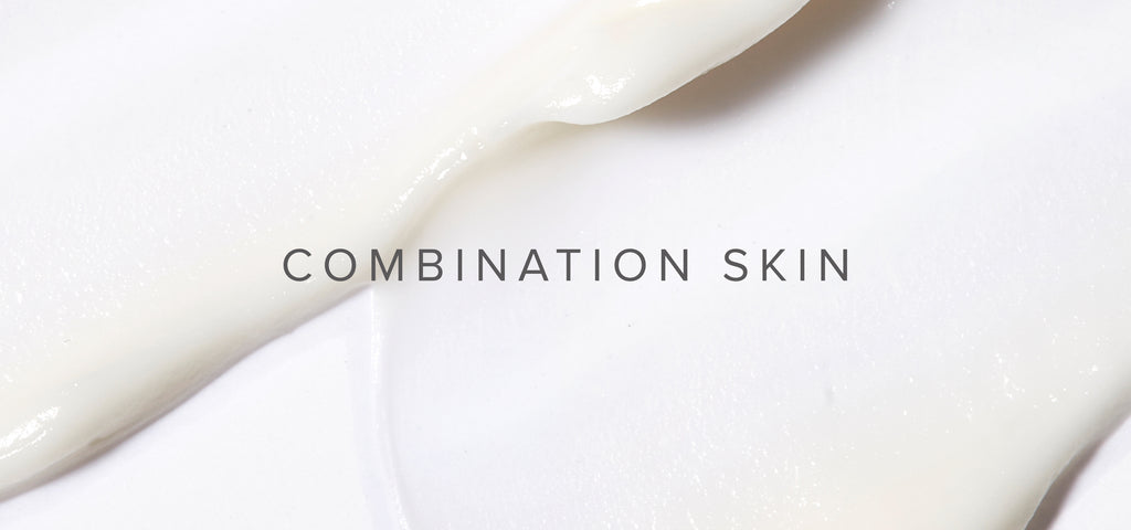 Combination Skin